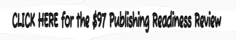 Publishing Readiness MS Review 1,000 Words